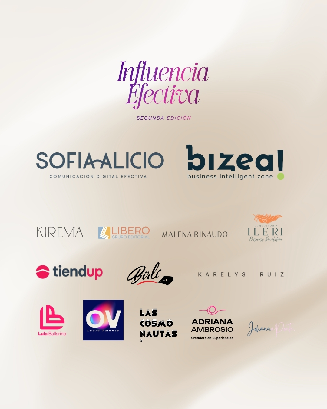 Marcas y patrocinadoras que sostienen esta edición: Sofía Alicio, Bizeal, Kirema, Libero Grupo Editorial, Malena Rinaudo, Ileri, Tiendup, Birli, Karelys Ruiz, Lula Ballarino, Laura Amante, Las Cosmonautas, Adriana Ambrosio y Johanna Ponte